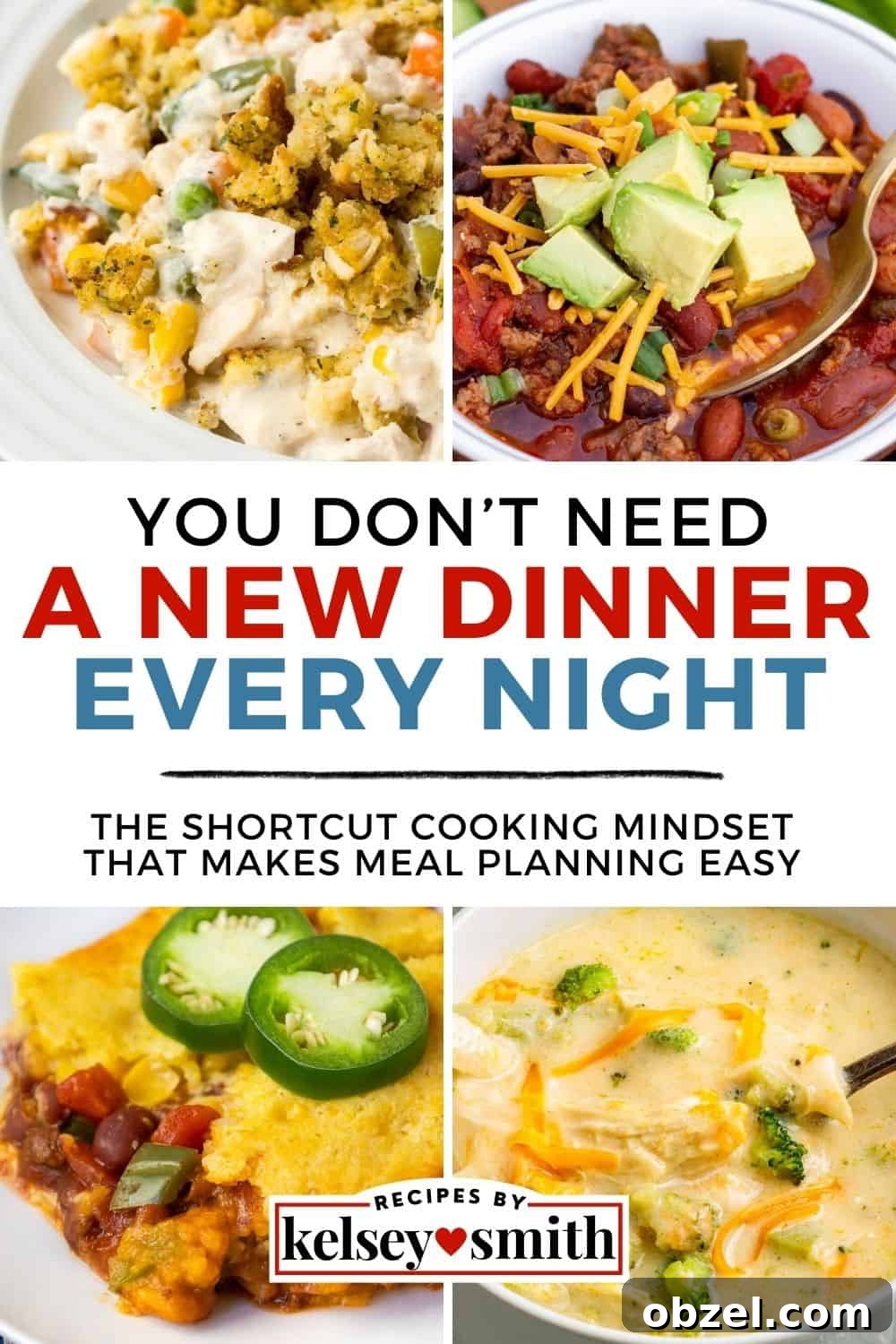 Why Meal Planning Feels Hard and Shortcut Cooking Helps 3 Pinterest pin showing four easy dinner ideas including chili, chicken casserole, cornbread casserole, and creamy soup, with text that reads “You don’t need a new dinner every night” and “The shortcut cooking mindset that makes meal planning easy.”