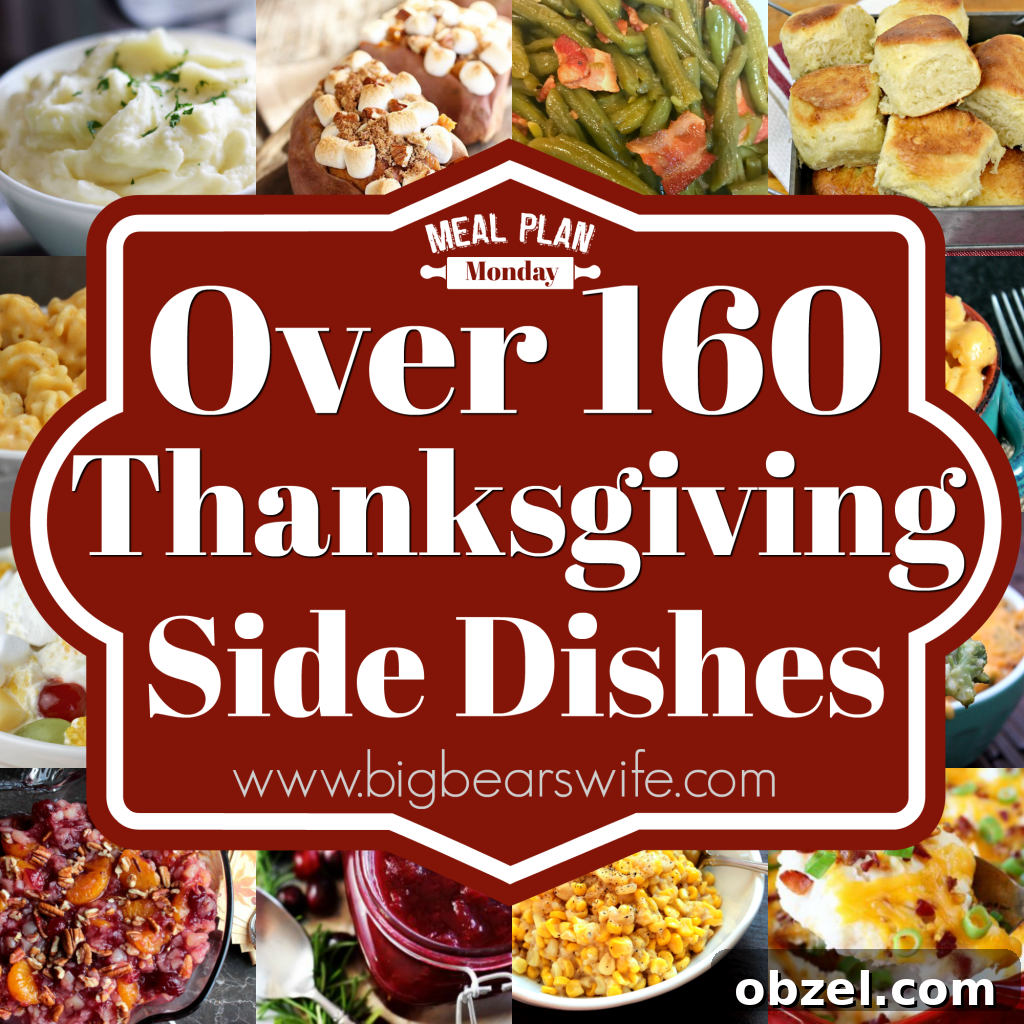 Over 160 Thanksgiving Day side dish recipes featured in Meal Plan Monday.