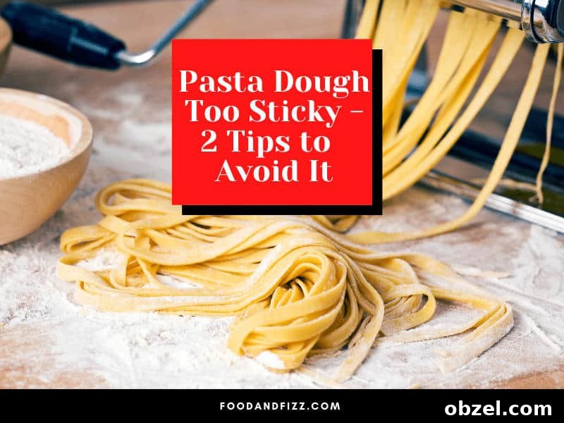 Pasta dough too sticky